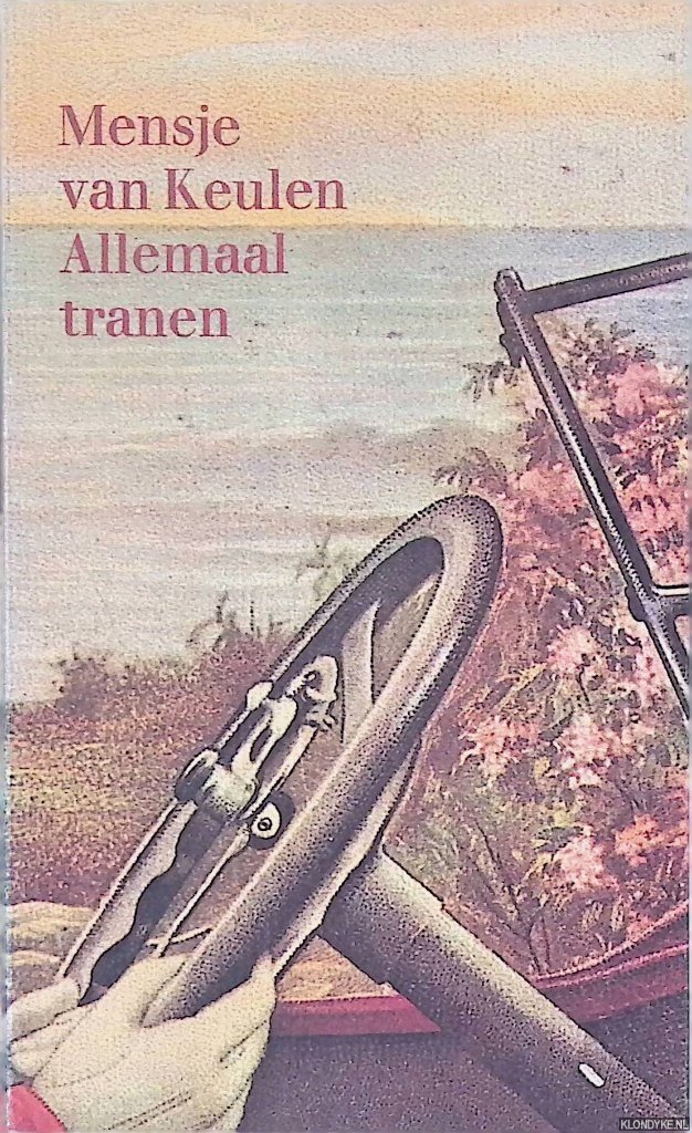 Keulen, Mensje van - Allemaal tranen
