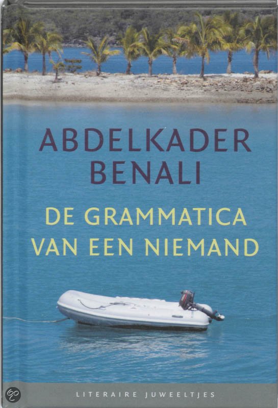 Benali, Abdelkader - De grammatica van een niemand