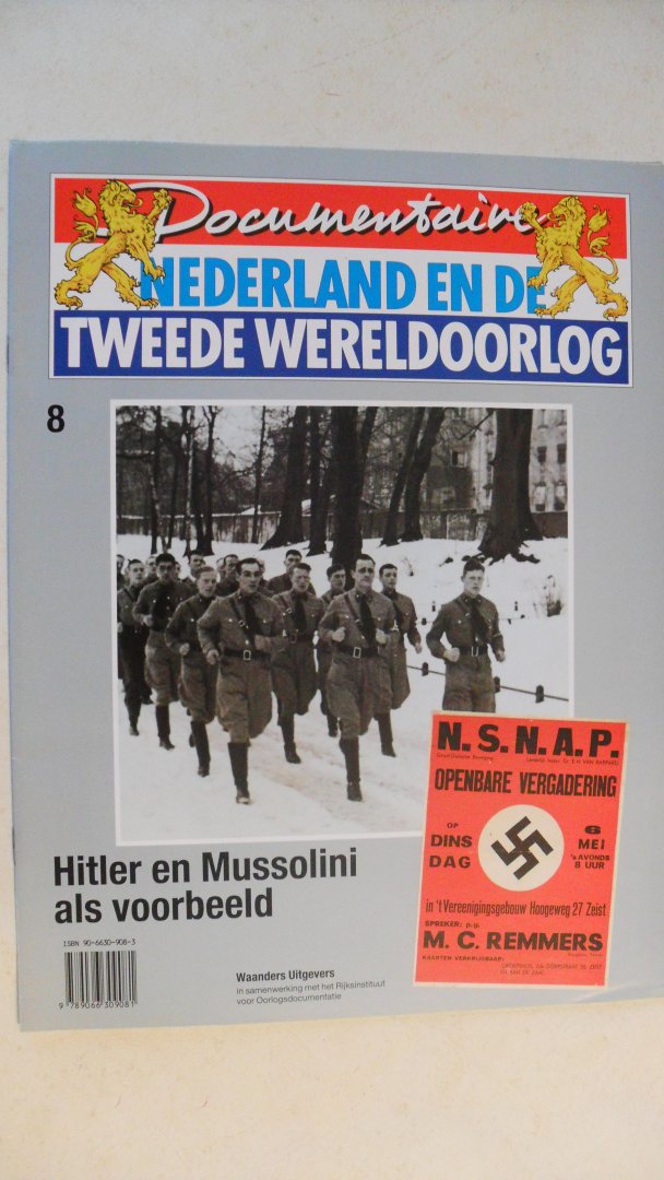 Rene Kok en drs. Erik Somers e.a. - Documentaire Nederland en de Tweede Wereldoorlog 8. Hitler en Mussolini als voorbeeld