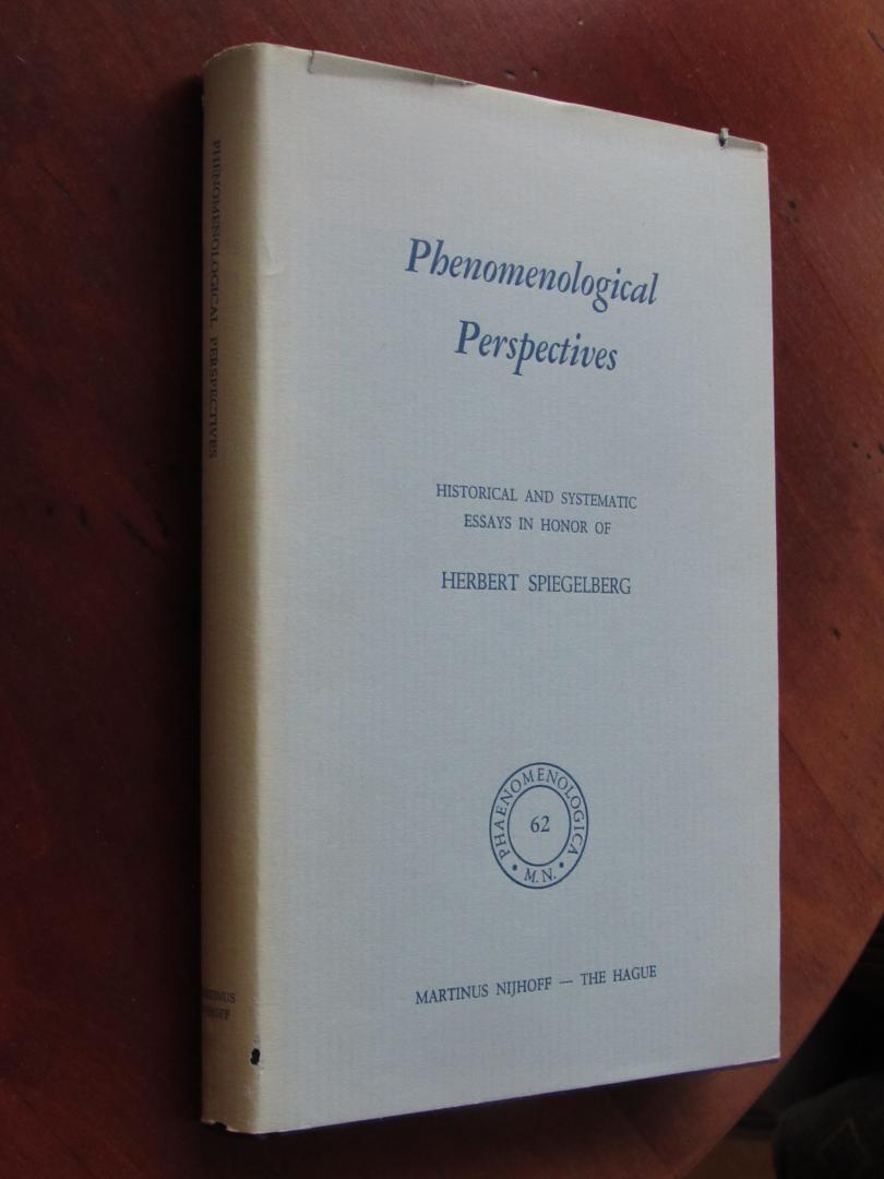 Bossert, Philip J.; e.a. - Phenomenological Perspectives. Historical and systematic essays in honour of Herbert Spiegelberg