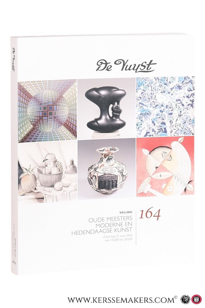 De Vuyst - Veiling 164 / auction catalogue: - De Vuyst. Veiling 164 - Oude meesters, moderne en hedendaagse kunst. Zaterdag 21 mei 2016.