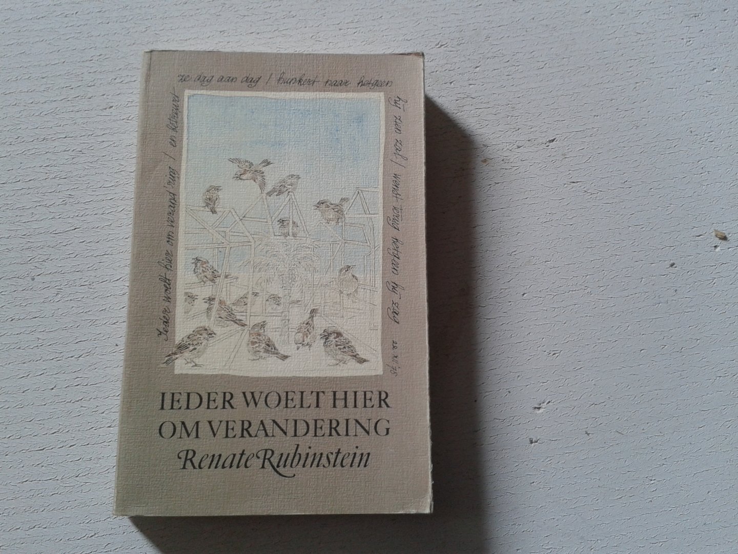Rubinstein, Renate - Ieder woelt hier om verandering