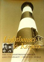 Noble, Dennis L. - Lighthouses & Keepers