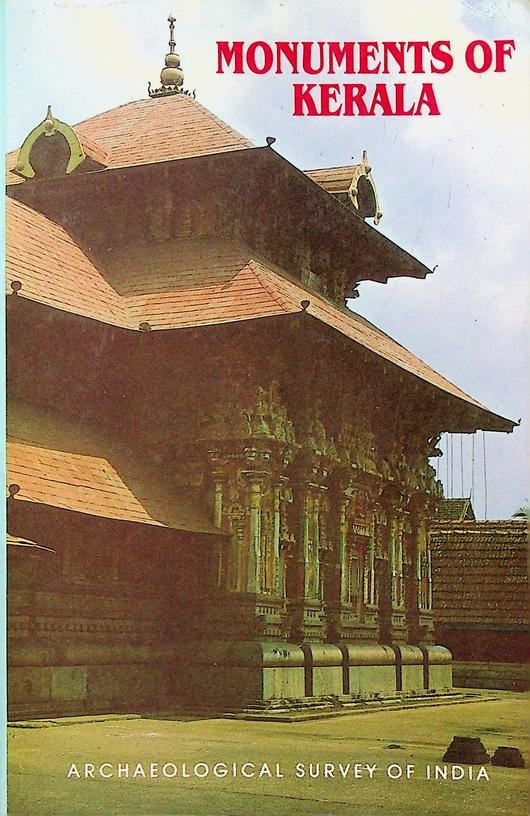 Sarkar, H. - Monuments of Kerala. Archaeological Survey of India