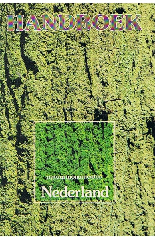 diverse - Handboek Naruurmonumenten Nederland - natuurreservaten en wandelterreinen