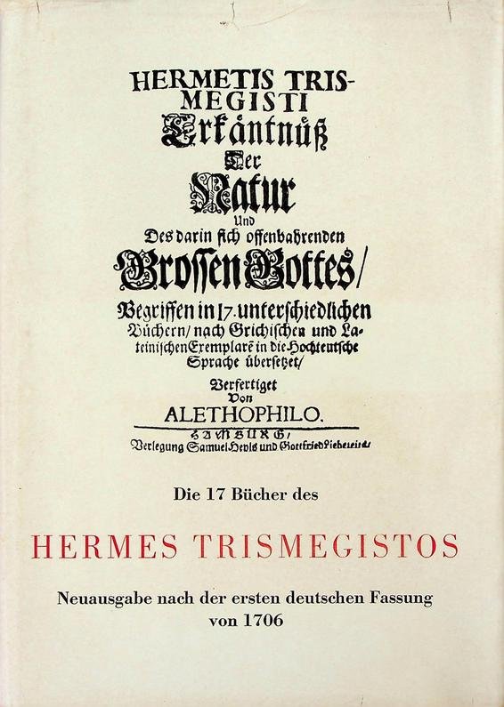 Hermes Trismegistos - Die XVII Bücher des Hermes Trismegistos