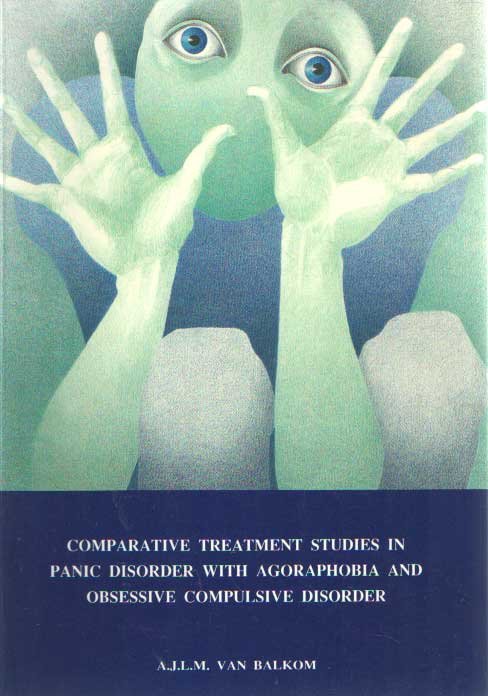 Balkom, A.J.L.M. van - Comparative treatment studies in panic disorder with agoraphobia and obsessive compulsive disorder