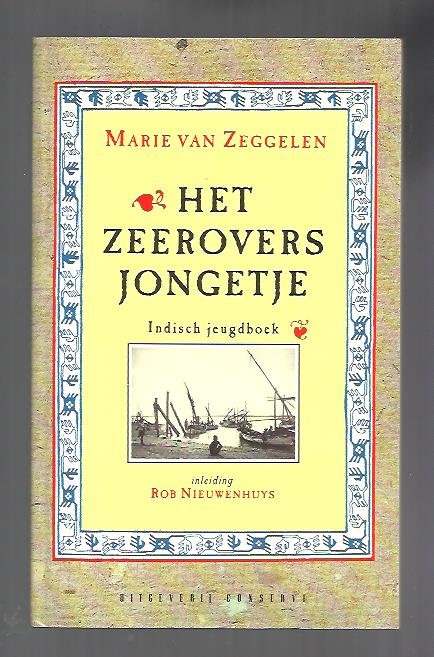 Zeggelen, Marie van - Zeerooversjongetje / Indisch jeugdboek