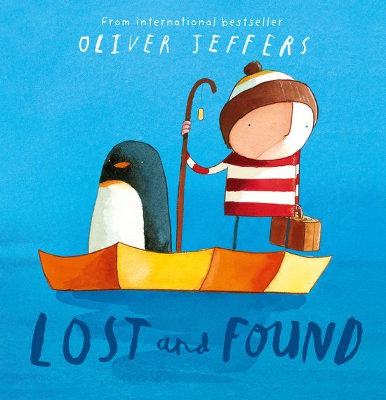 Jeffers, Oliver - Lost and Found