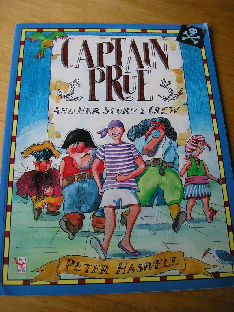 Haswell, Peter - Captain Prue and his scurvy crew
