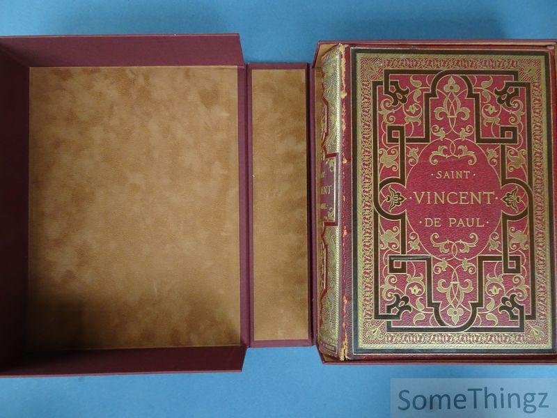 Arthur Loth. - Saint Vincent de Paul et sa mission sociale. Introduction par Louis Veuillot. Appendices par Ad. Baudon, P.B. et L.B., E. Cartier et Auguste Roussel.
