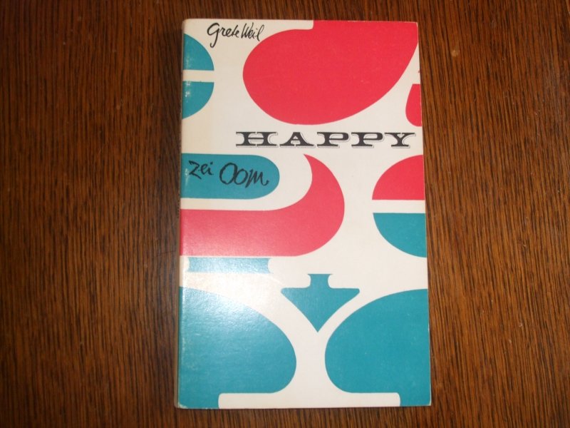 Weil Grete - Happy zei oom