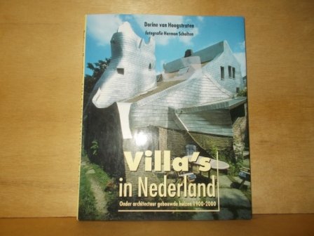 Hoogstraten, Dorine van - Villa's In Nederland onder architectuur gebouwde huizen 1900-2000