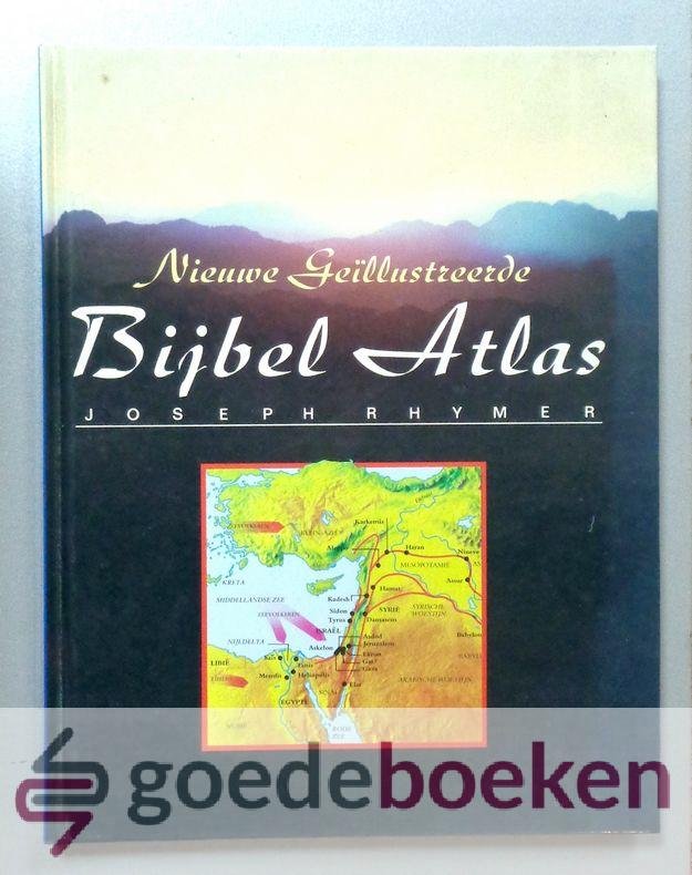 Rhymer, Joseph - Nieuwe Geïllustreerde Bijbel Atlas
