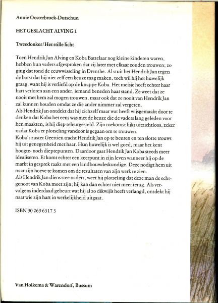 Oosterbroek-Dutschun, Annie .. Omslag ontwerp Reint de Jonge - Het geslacht Alving  Deel  I  .. Omnibus : Tweedonker - Het stille licht