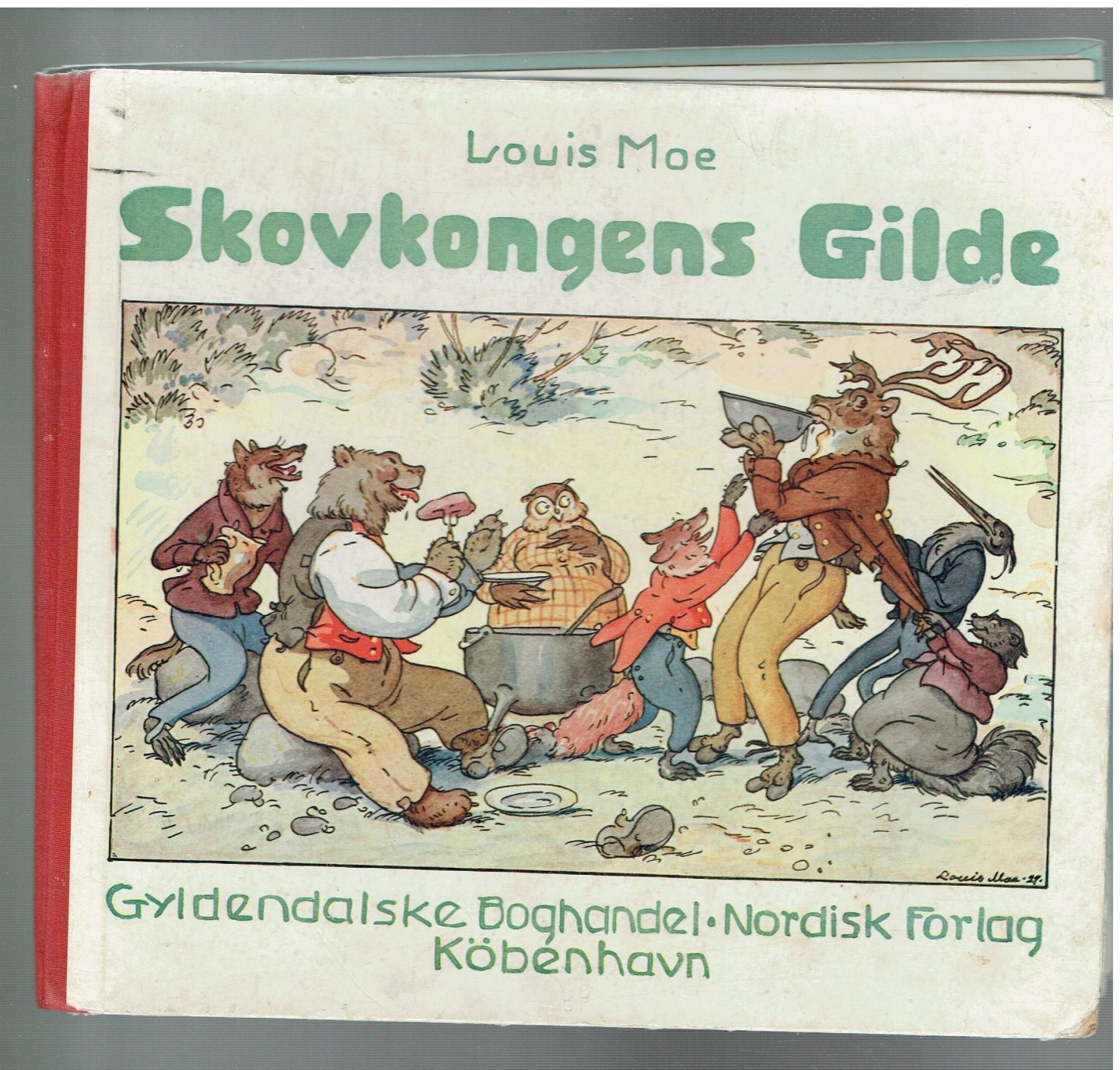 Moe, Louis - Skovkongens Gilde