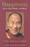 Lafitte, Gabriel & Ribush,Alison - Happiness in a material world / The Dalai Lama in Australia and New Zealand
