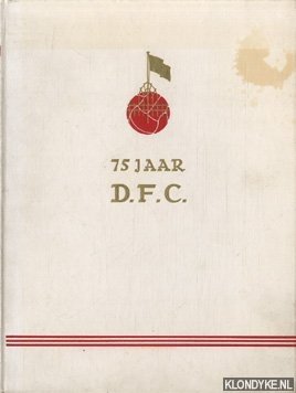 Diverse auteurs - 75 jaar D.F.C. 1883-1958. Geschiedenis der Dordrechtse Football-club