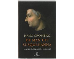 H. Crombag - De Man Uit Susquehanna