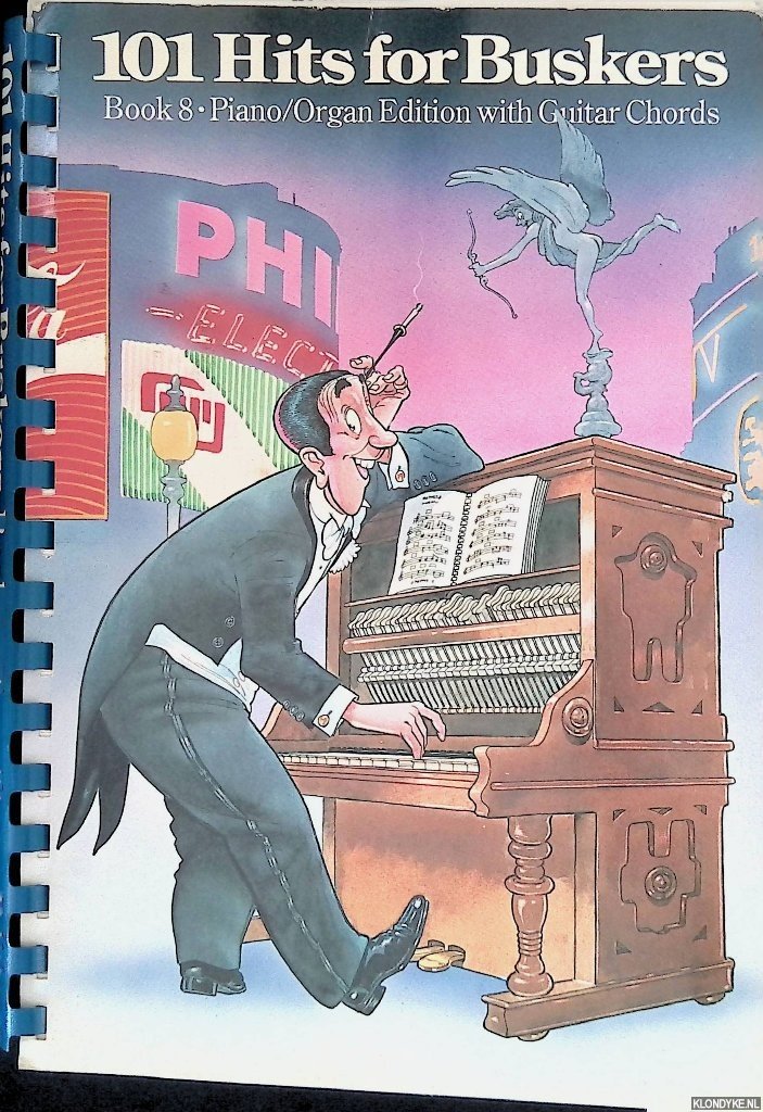 Evans, Peter (compiler) - 101 Hits for Buskers. Book 8: Piano/Organ Edition with Guitar Chords