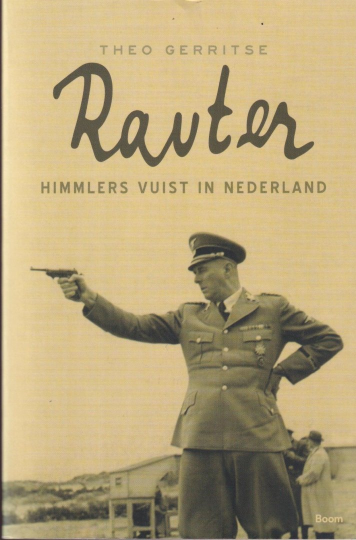 Gerritse, Theo - Rauter. Himmlers vuist in Nederland