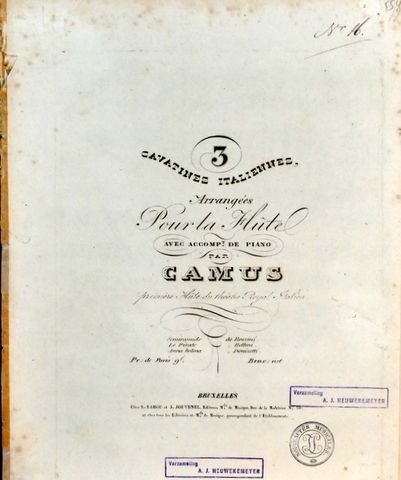 Camus, Pierre: - 3 cavatines italiennes arrangées pour la flûte avec accompt. de piano par Camus