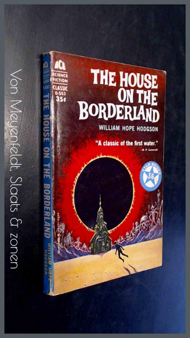 Hodgson, William Hope - The house on the Borderland