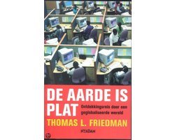 Thomas L. Friedman - De Aarde Is Plat