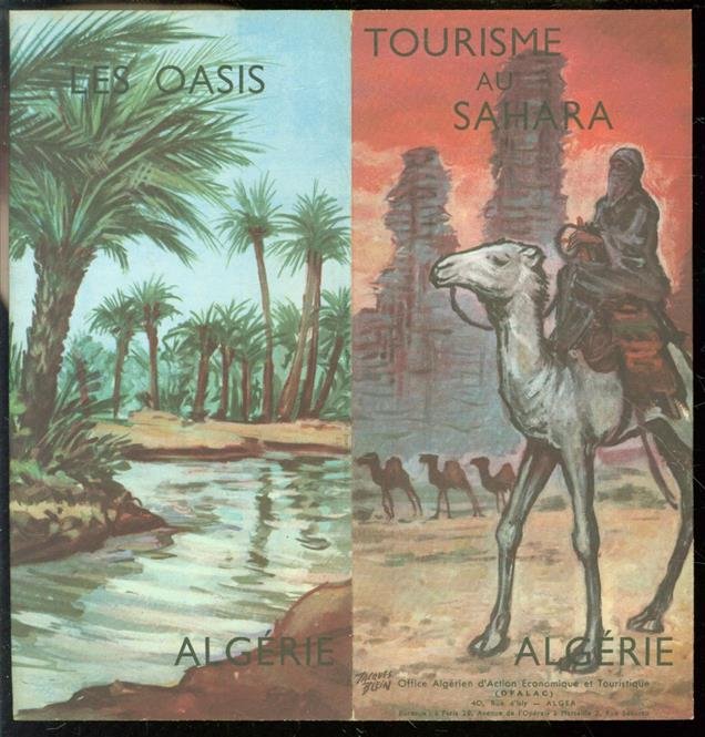 Office algérien d'action économique et touristique.  ( Ill. Jacques Blein ) - (TOERISME / TOERISTEN BROCHURE) Tourisme au Sahara : Algerie.