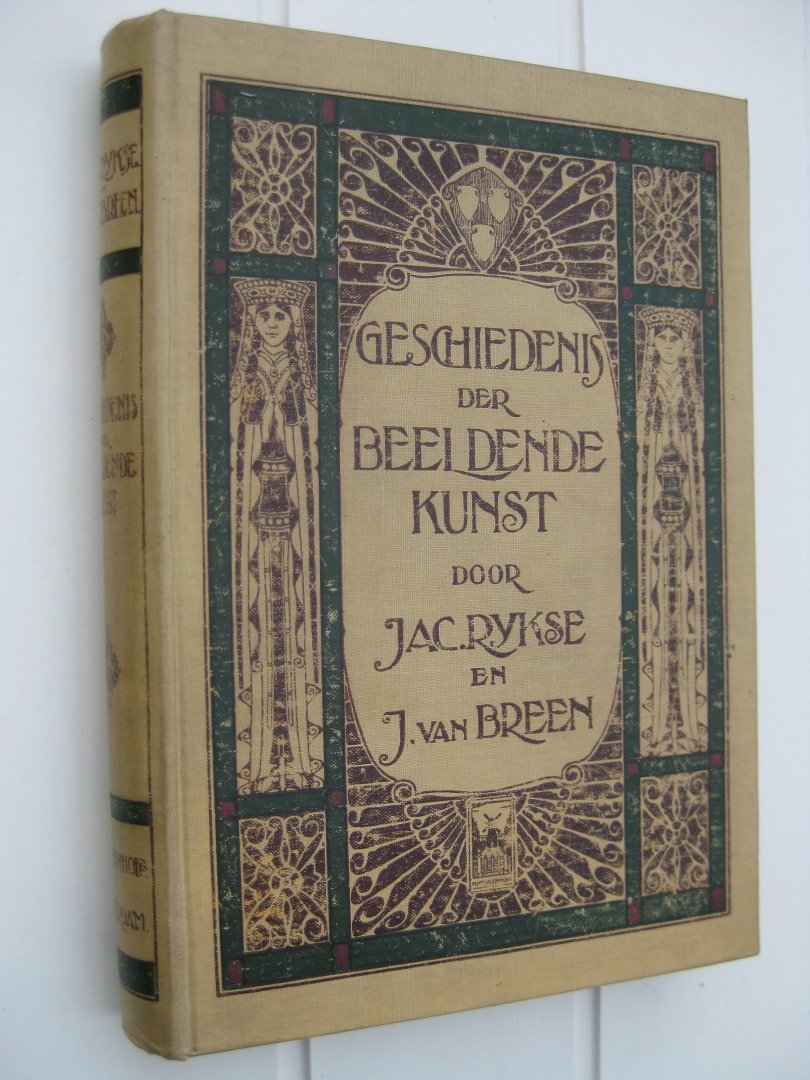 Rijkse Jac. en Breen, J. van - Geschiedenis der beeldende kunst.