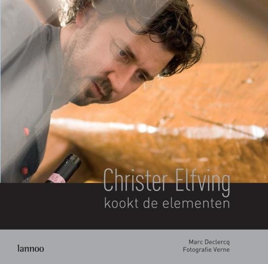 Marc Declercq - Christer Elfving kookt de vier elementen