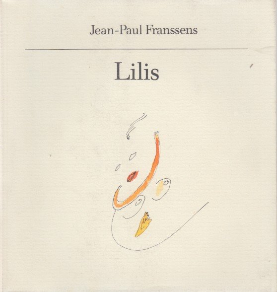 Franssens, Jean-Paul - Lilis. Gedichten en tekeningen.