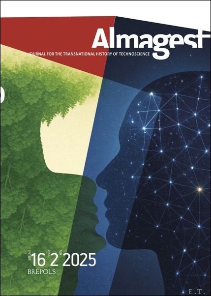 Collective - ALMAGEST, Journal for the Transnational History of Technoscience, 2025/2
