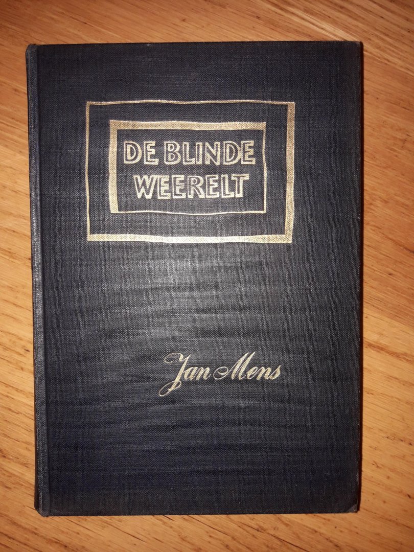 Mens, Jan - De blinde weerelt