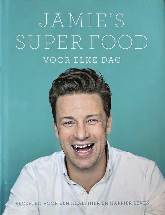 Oliver, Jamie - Jamie's super food voor elke dag