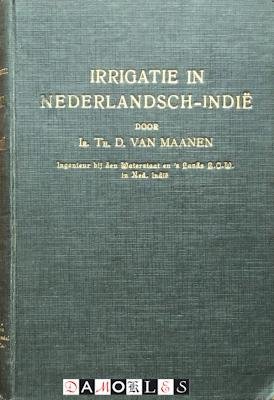 Ir. Th. D. Van Maanen - Irrigatie in Nederlandsch-Indië