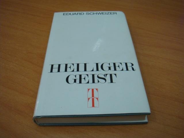 Schweizer, Eduard - Heiliger Geist