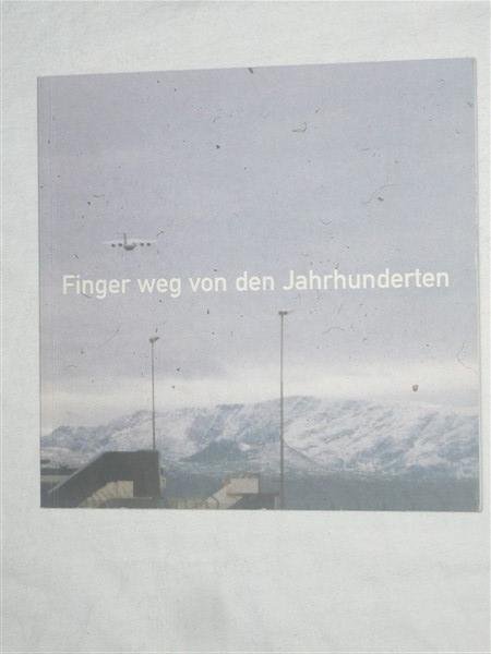 Knop, Tilman - Finger weg von den Jahrhunderten