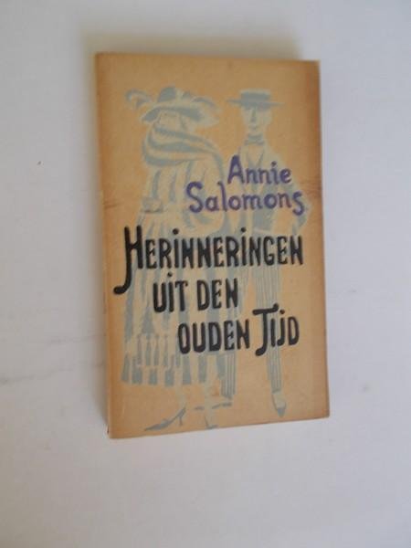 SALOMONS, ANNIE, - Herinneringen uit den ouden tijd 2.