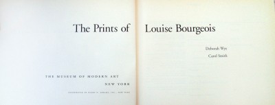 Deborah Wye and Carol Smith. - The prints of Louise Bourgeois.