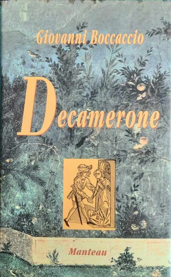 BOCCACCIO Giovanni - Decamerone (vertaling van Decameron - 1349-1353)