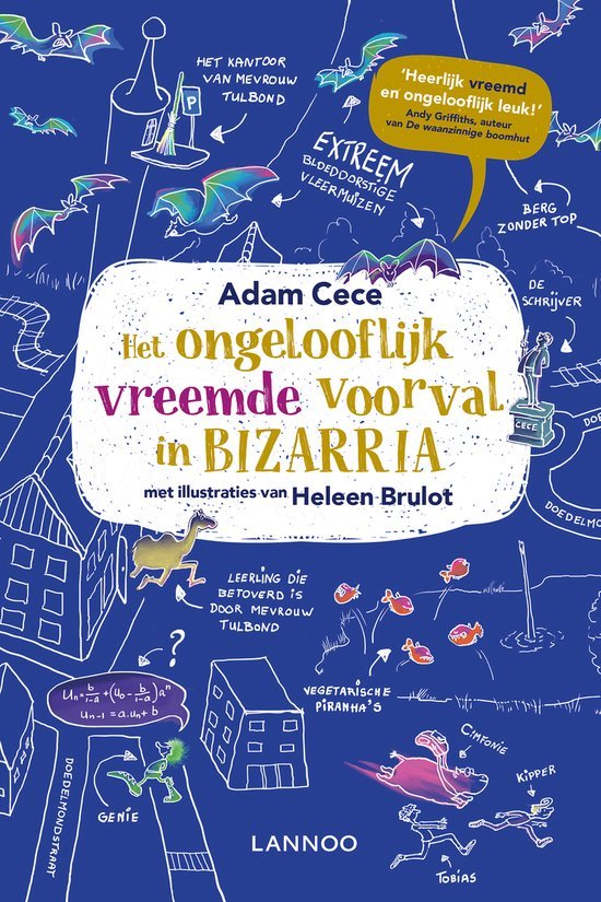Cece, Adam - Het ongelooflijk vreemde voorval in Bizarria
