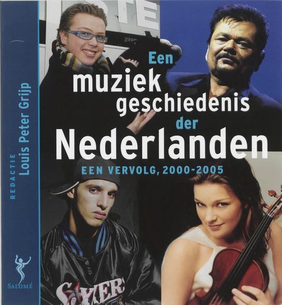  - Een muziekgeschiedenis der Nederlanden 2000-2005