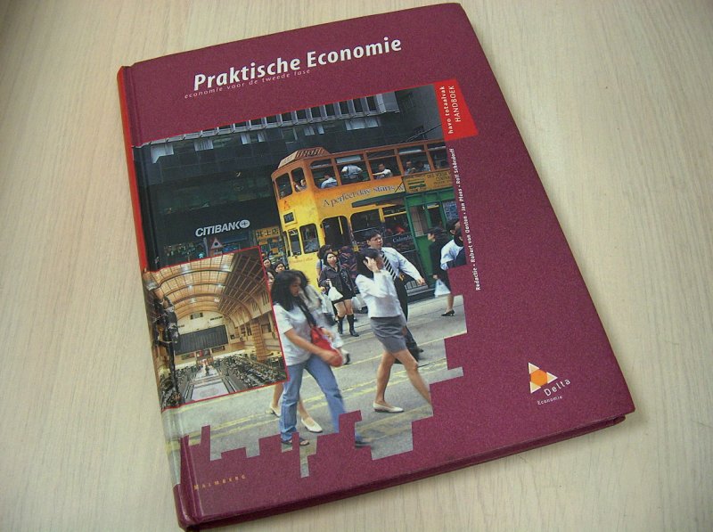 Oosten, R. van / Pleus, J. / Schondorff, R. - Praktische economie / Havo totaalvak / deel Handboek / Economie voor de tweede fase