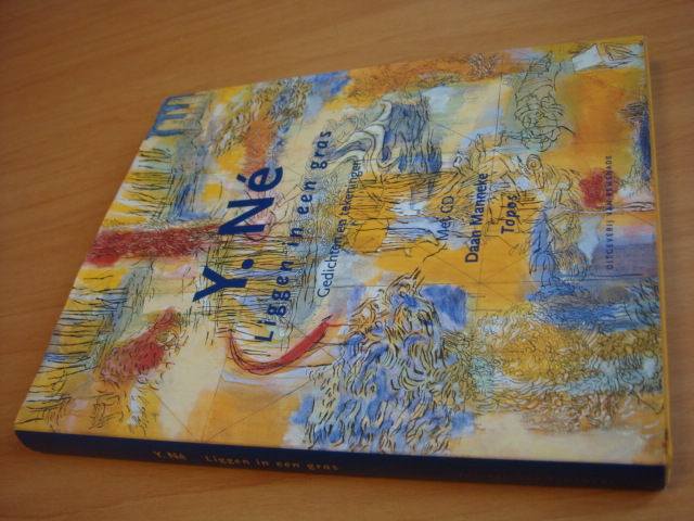 Né, Y - Liggen in een gras : gedichten en tekeningen Met CD