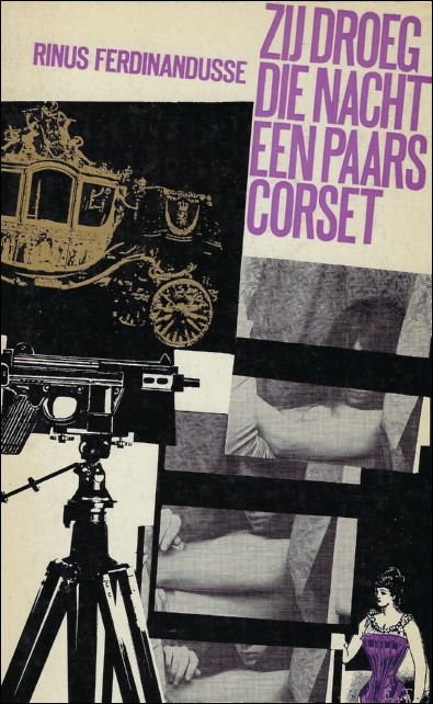 Ferdinandusse, Rinus. - Zij droeg die nacht een paars corset.