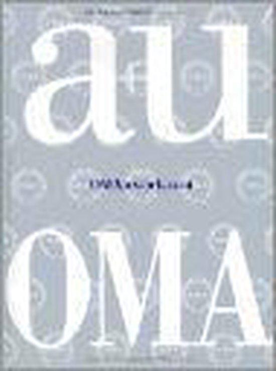 Texts by Rem Koolhaas / Publisher/Editor: Nobuyuli Yoshida - OMA@WORK.a+u