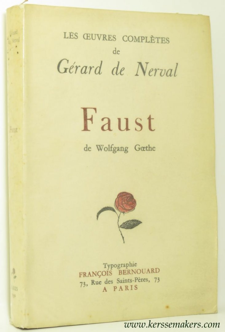 NERVAL, GERARD DE. - Faust de Wolfgang Goethe.