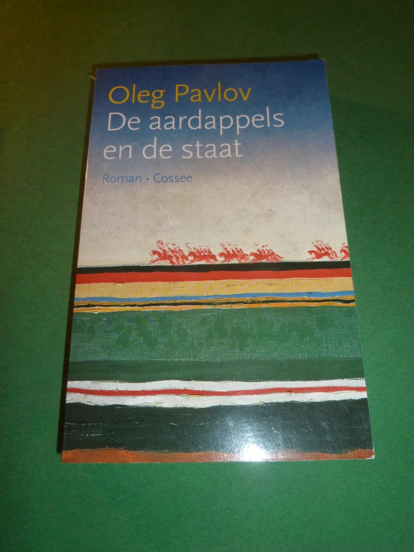 Pavlov, Oleg - De aardappels en de staat