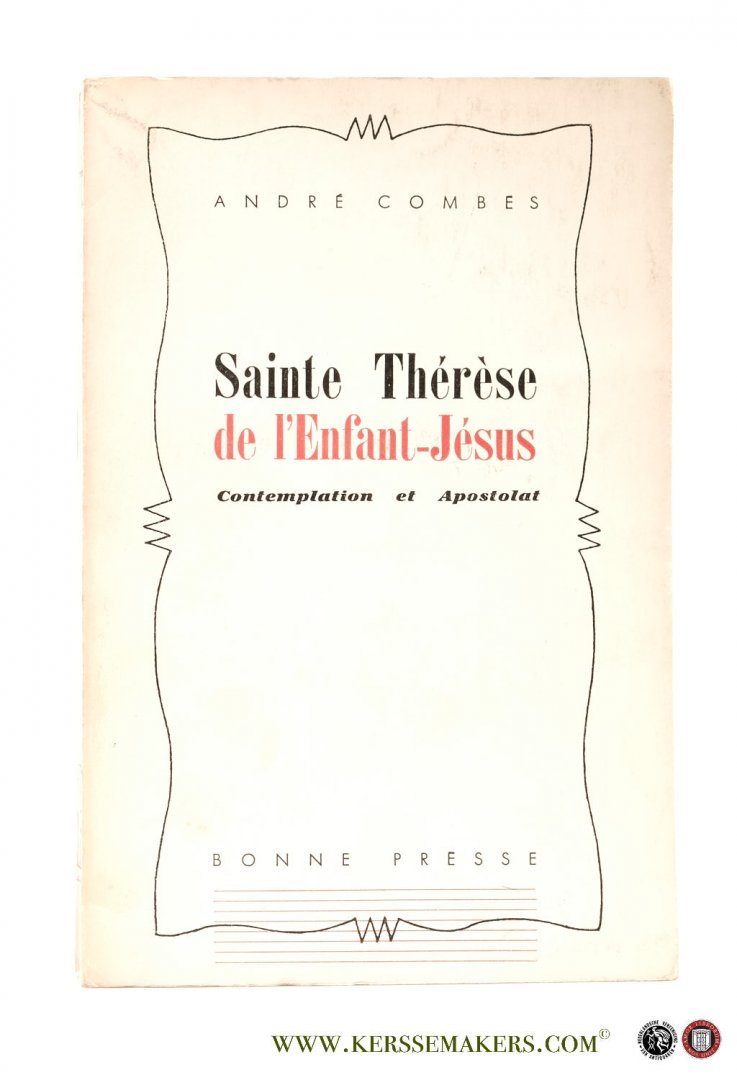 Combes, Andre. - Sainte Thérèse de l'Enfant-Jésus.